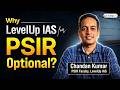 Biggest Problems In PSIR Optional Explained Honestly | Chandan Sir | LevelUp IAS