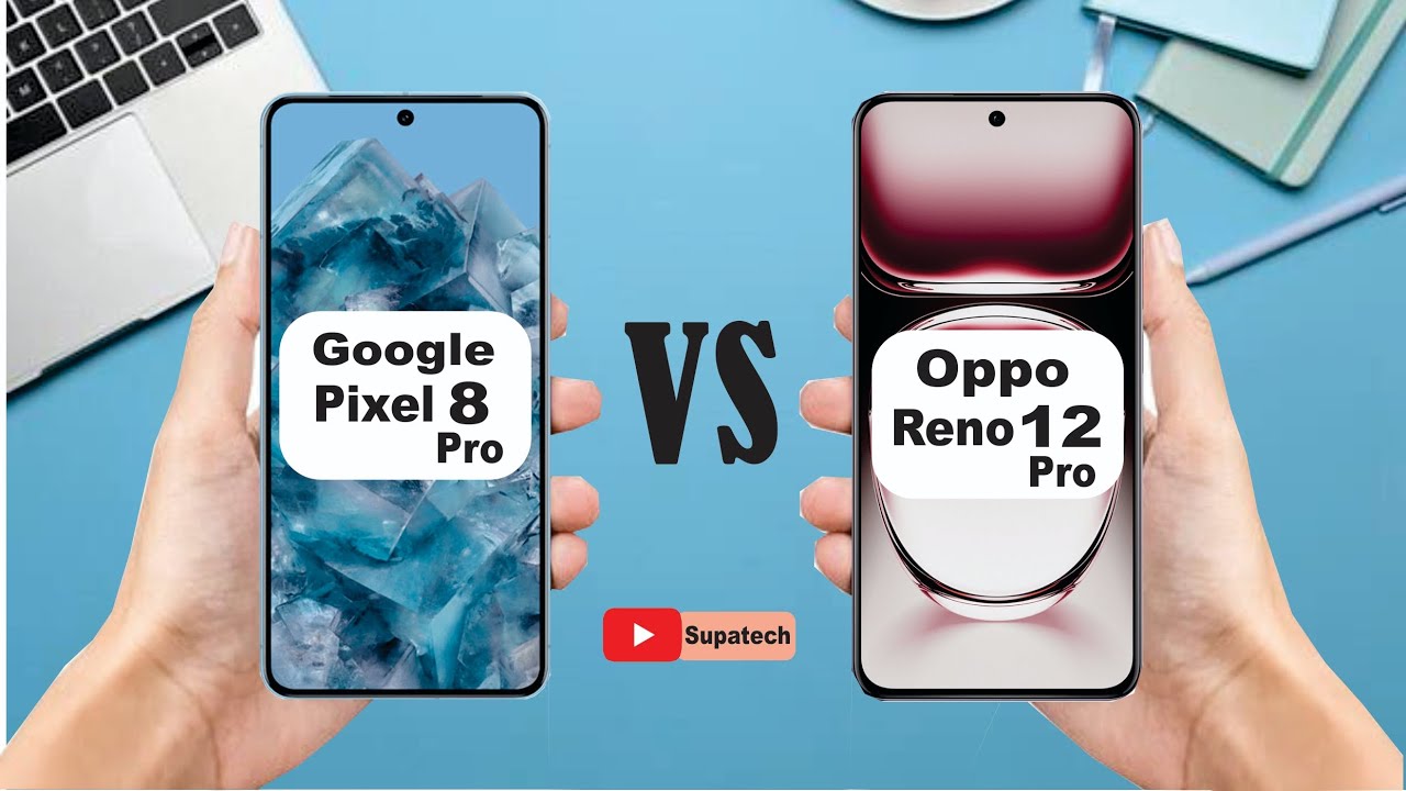 Google Pixel 8 Pro vs Oppo Reno 12 Pro I Full video comparison - YouTube