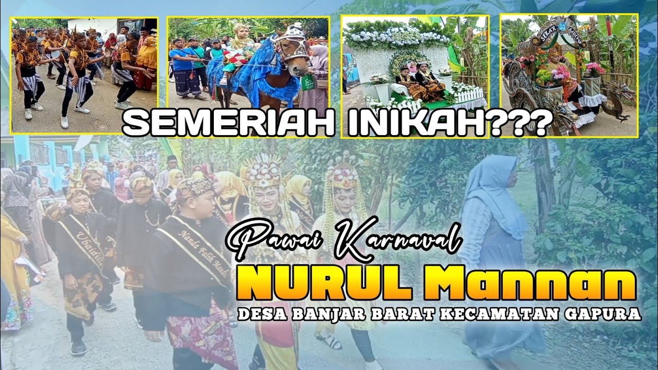 Pawai Karnaval Nurul Mannan Desa Banjar Barat