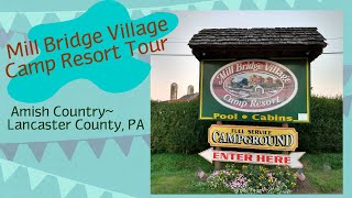 Mill bridge village camp resort tour ...