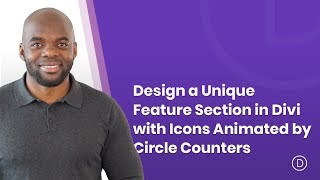 Design a Unique Feature Section in Divi with Icons Animated by Circle Counters