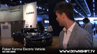 Fisker Electric Vehicle - La Auto Show 2010 - Downshift TV