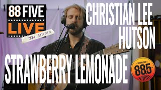 Christian Lee Hutson - Strawberry Lemonade || 88FIVE Live in-studio || 88.5FM
