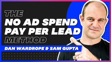 The NO AD SPEND Pay Per Lead Method - How It