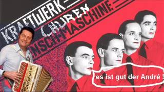 André Verchuren + kraftwerk = Kraftwerkchuren