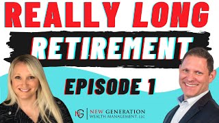 How to make your money last for a really long lifetime - Part 1