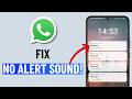 [FIXED] WhatsApp Notification Sound Not Working on Android or Samsung