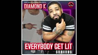 Diamond K – “Get Lit” (DJ Booman Remix) [Official Audio]