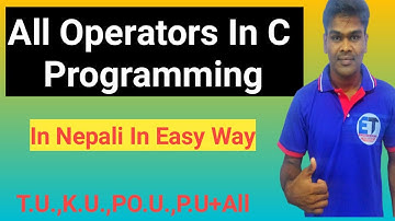 #15 All Operators In C programming With Example With Compilation In Nepali In Easy Way
