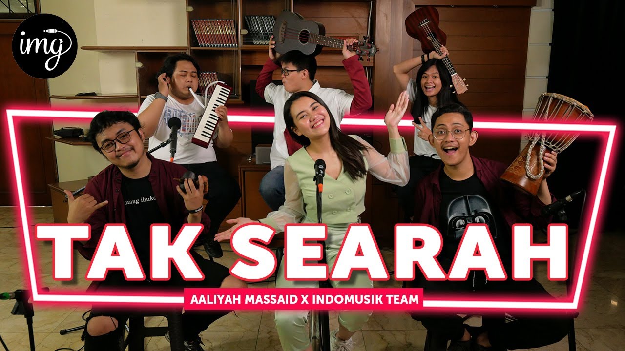 Tak Searah  - Aaliya  Ft. IndomusikTEAM #PETIK