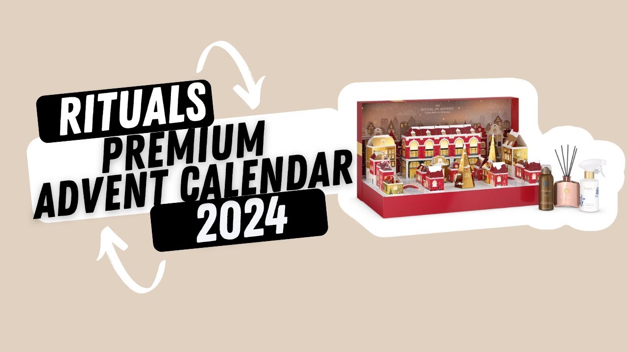 Rituals Premium Advent Calendar 2024 beautycalendars YouTube rituals-premium-advent-calendar-2024-beautycalendars-youtube