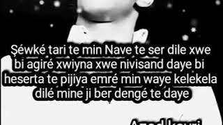 Kürtçe En Güzel Anlamlı Kısa Duygusal Sözler Helbest Azad Kavri Helbesten Kurdi Kurdi̇sh