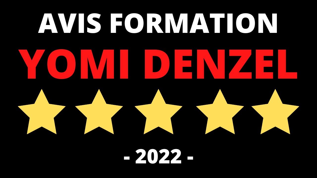 YOMI DENZEL : MON AVIS sur sa FORMATION en 2022 (Avis Yomi Denzel)
