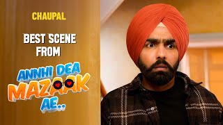 Best Comedy Scene | Latest Punjabi Movie | Annhi Dea Mazaak Ae | Ammy Virk | Chaupal