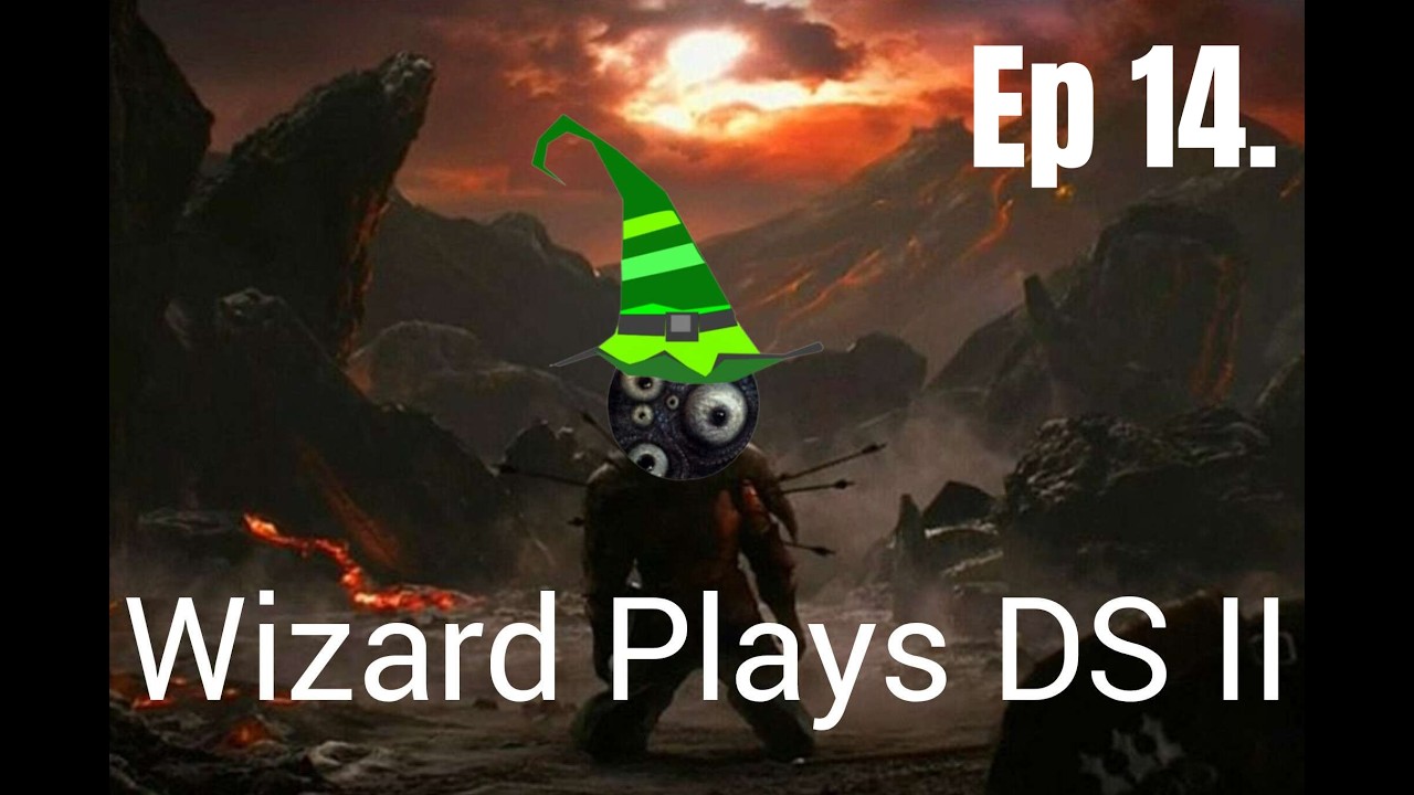 Wizard plays DSII, Episode14: Suffering in Shulva