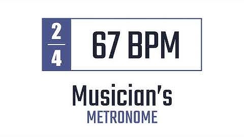 67 BPM - 2/4 - Metronome