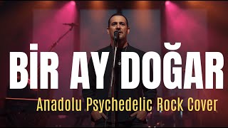 Bir Ay Doğar Anadolu Psychedelic Rock Cover