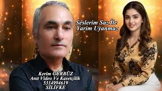 Seslerim Saz İle Yarim Uyanmaz