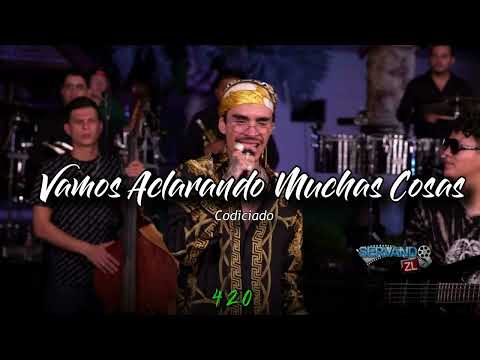 Vamos Aclarando Muchas Cosas & Si Me Miran - Codiciado x Natanael Cano x Luis R Conriquez