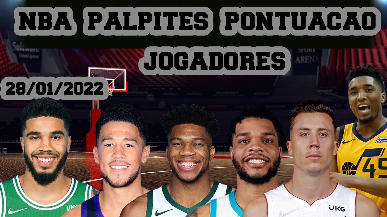 PALPITES PONTUAÇÃO JOGADORES - 28/01/2022 - NBA TEMPORADA REGULAR 🏀