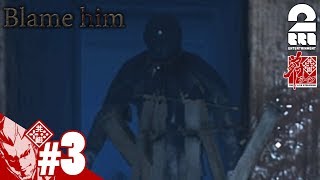 #3【ホラー】弟者の「Blame Him」【2BRO.】