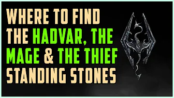 The Warrior / The Mage / The Thief Stone Locations Skyrim