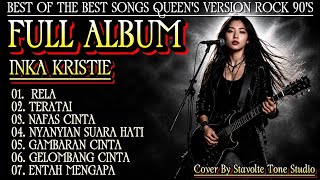 MERINDING 🔥 FULL ALBUM INKA KRISTIE ROCK 90AN 🎸 Lagu Nostalgia Slow Rock Terbaik 2026 |Stavolte Tone