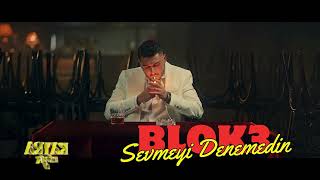 Blok 3 - Sevmeyi Denemedin