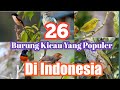 26 burung kicau yang populer di Indonesia
