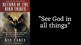 Spirits Messages For Humanity Return Of The Bird Tribes By Ken Carey Best Quotes In 2 Min