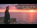 Drive Me Home – Soulful Melody (Official Lyric Video) #newmusic2026 #acoustic #latenightplaylist