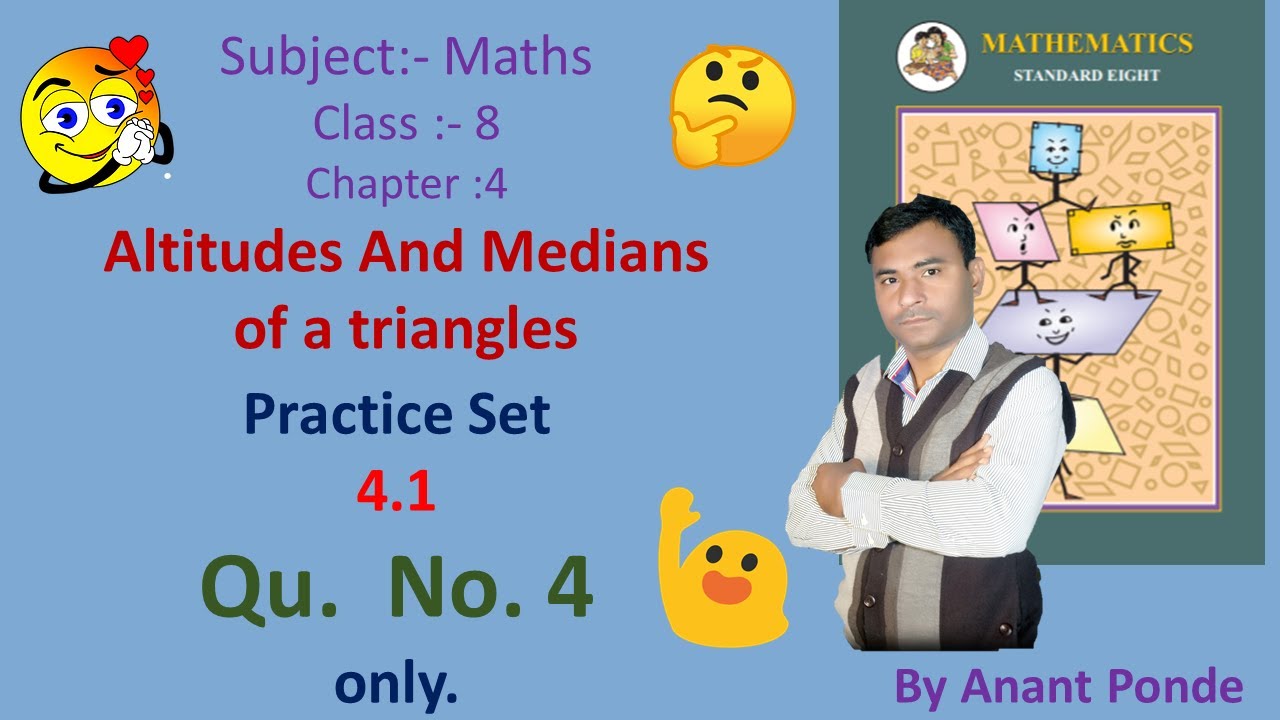 STD 8 TH Altitudes and Medians of a Triangle Practice set 4.1 QU NO 4 ...