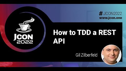 How to TDD a REST API | Gil Zilberfeld (EN)