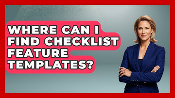 Where Can I Find Checklist Feature Templates? - Ultimate Study Hacks