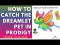 Prodigy math game  how to catch the dreamlet pet in prodigy