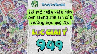 Luc Giai Y 949  I Opened A Street Food Stall In The Elite School Cafeteria