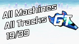 All Machines All Tracks Ep. 19 - Blue Falcon GT (F-Zero Climax)