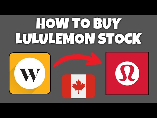 How To Buy Lululemon Athletica Stock (LULU) In Canada