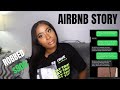 STORYTIME: AIRBNB HORROR STORY *with receipts* I was trapped inside and robbed of $900 | Liallure