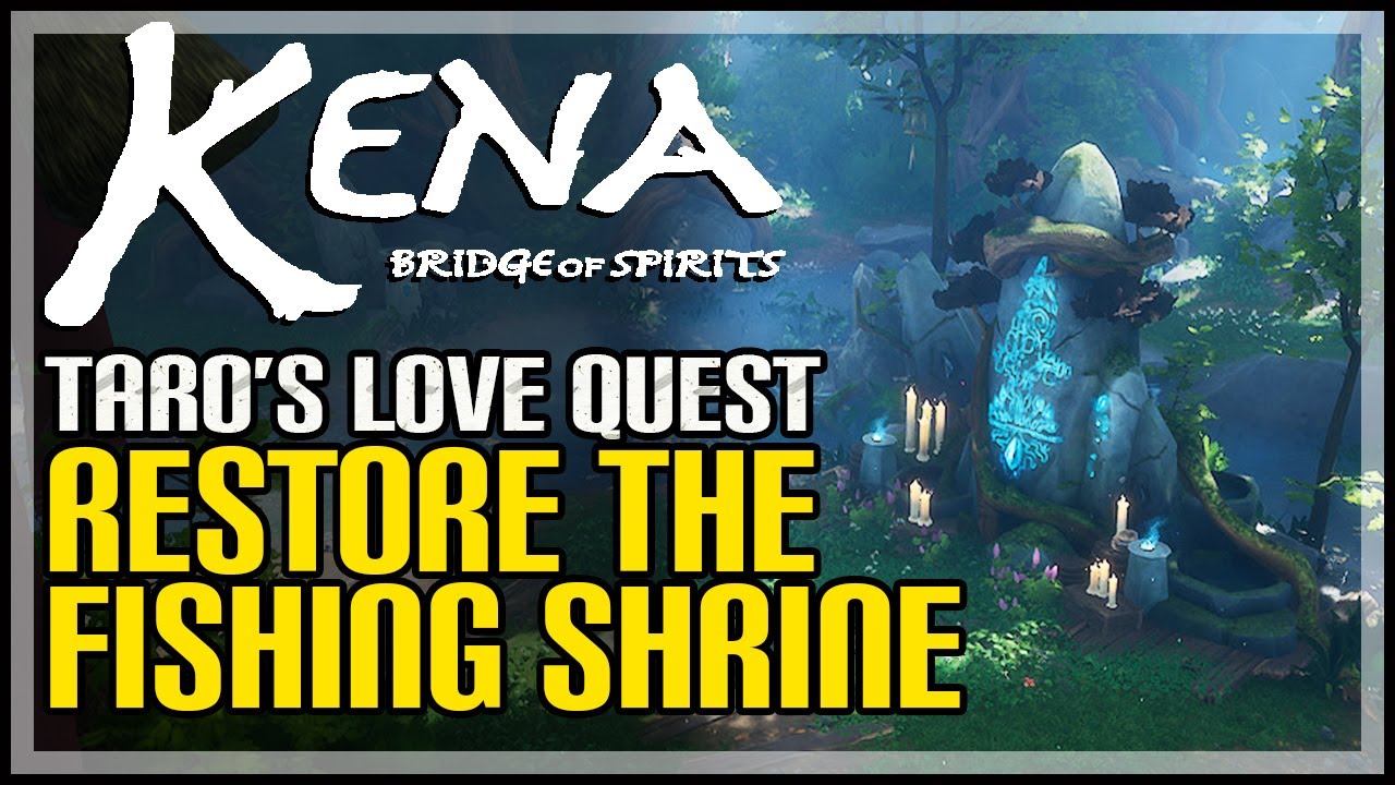 Restore The Fishing Shrine Kena Bridge of Spirits YouTube