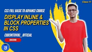 Css display property | block inline display property | CSS Full Course (Class 11)