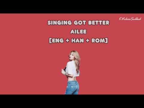Ailee _ Singing Got Better [English Subs + Hangul + Romanized Lyrics] HD Download