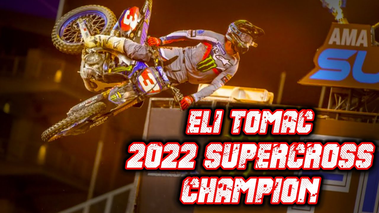 ELI TOMAC 2022 CHAMPION!!! 2022 Monster Energy Supercross Denver