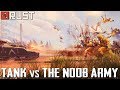 RUST: THE NOOB ARMY vs THE TANK - Episode 107