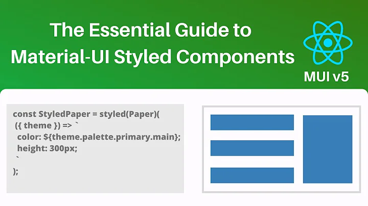 The Essential Guide to Material-UI Styled Components (MUI v5)