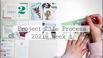 Project Life Process 2021- Week 1