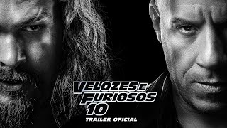 Velozes E Furiosos 10 Trailer Oficial 2 Universal Studios - Hd