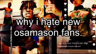 Download Lagu why i hate new osamason fans. MP3