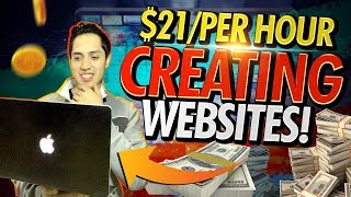 $21/Hour! MAKE MONEY CREATING WEBSITES FOR SMALL BUSINESSES OWNERS