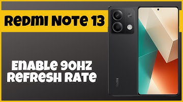 Enable 90hz refresh rate Xiaomi Redmi Note 13 || How to turn on 90hz refresh rate || Refresh rate